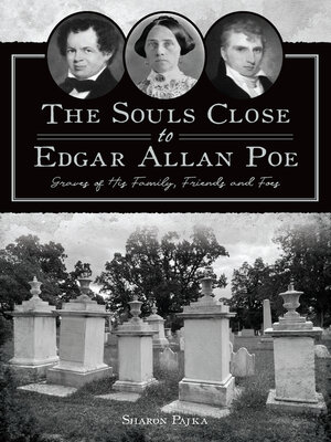 cover image of The Souls Close to Edgar Allan Poe